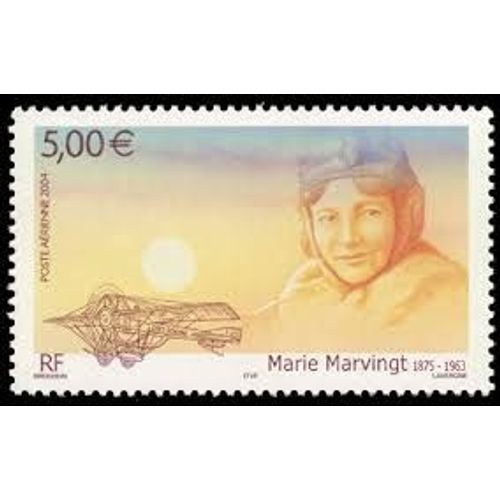 Hommage À Marie Marvingt Aviatrice Année 2004 Poste Aérienne N° 67 Yvert Et Tellier Luxe