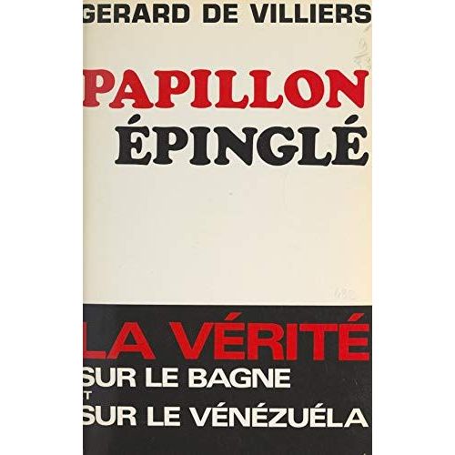 Papillon Épinglé, Gérard De Villiers (1970)