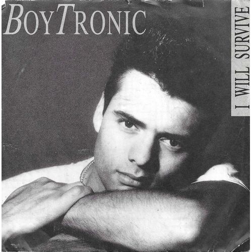 Boytronic : I Will Survive (Dino Fekaris - Freddie Perren) 3'56 / Little Boy In Love (Hauss - Bauer- Hoinkis), 3'59