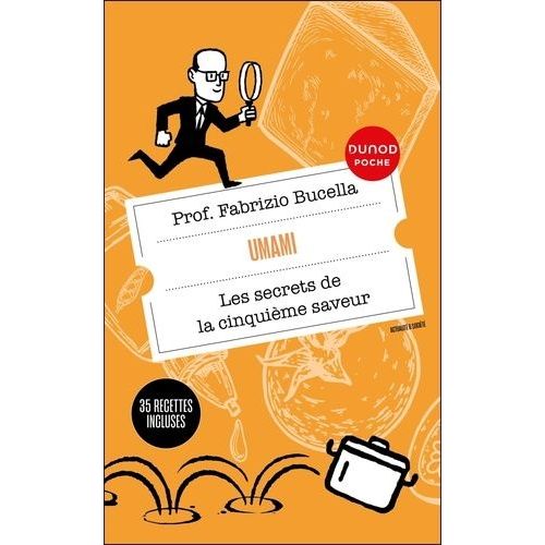 Umami - Les Secrets De La Cinquième Saveur