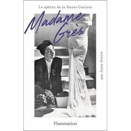 Madame Grès - Le Sphinx De La Haute Couture