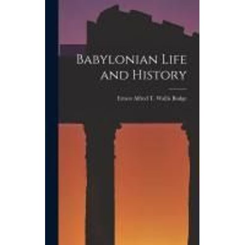Babylonian Life And History