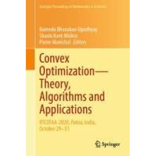 Convex Optimization-Theory, Algorithms And Applications