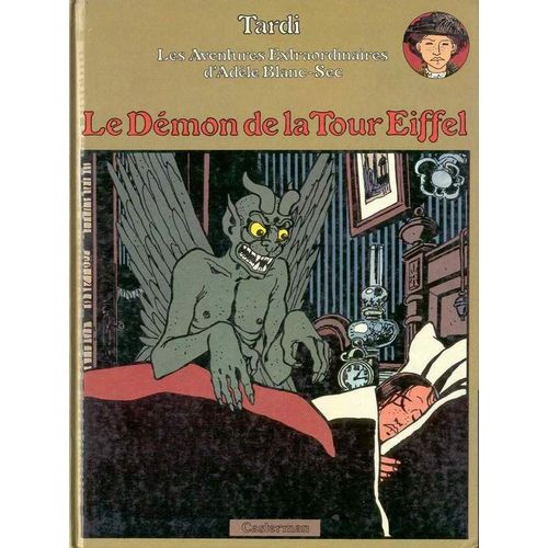 Adèle Blanc-Sec Le Démon De La Tour Eiffel Edition Originale De 1976