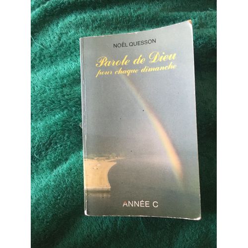 Parole De Dieu Pour Chaque Dimanche Année C