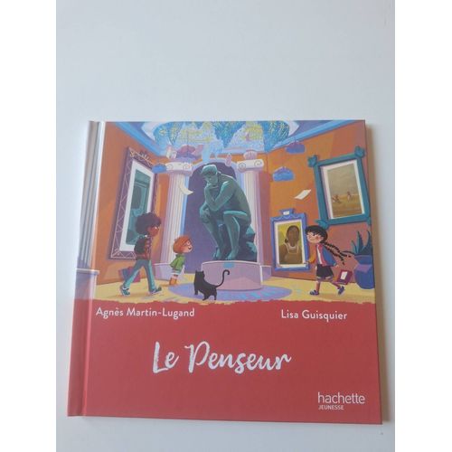 Le Penseur, De Agnès Martin Lugand