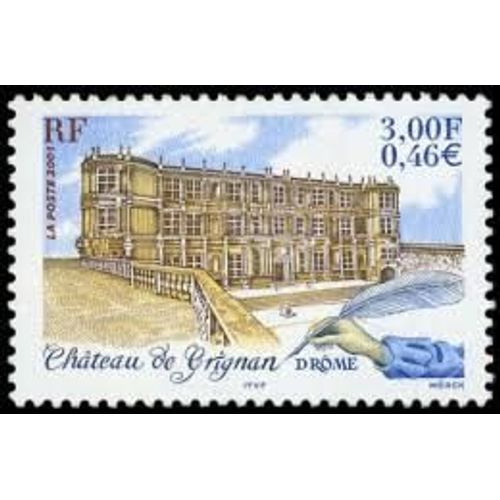 Château De Grignan (Drôme) Année 2001 N° 3415 Yvert Et Tellier Luxe
