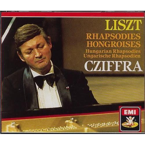 Liszt : Rhapsodies Hongroises