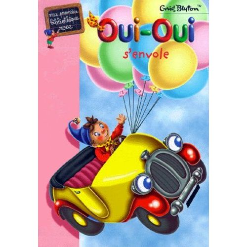 Oui-Oui S'envole
