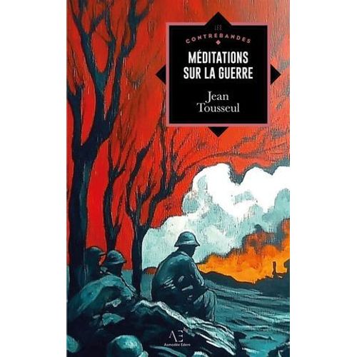 Méditations Sur La Guerre
