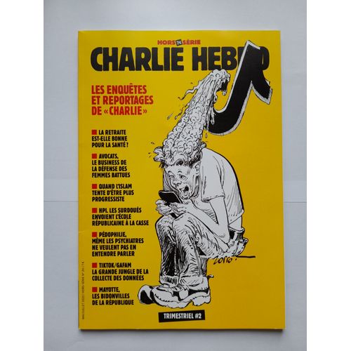 Charlie Hebdo Hors Série N° 2h - Mai/Juillet 2023 - Les Enquêtes Et Reportages De "Charlie" - "Retraite Et Santé, Avocats Et Femmes Battues, Islam Progressiste, Surdoués, Etc.." - 80 Pages.