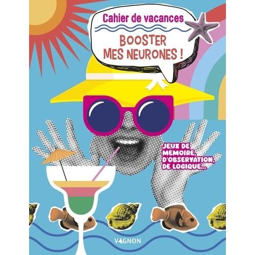 Du Sport Pour Mes Neurones ! - Cahier De Vacances