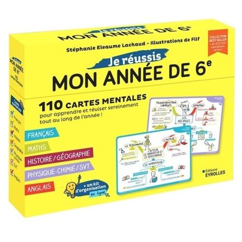 Je Réussis Mon Année De 6e - 110 Cartes Mentales Pour Apprendre Et Réviser Sereinement Tout Au Long De L'année !