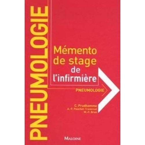 Pneumologie - Mémento De Stage De L'infirmière