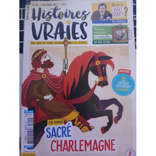 Histoires Vraies Sacré Charlemagne