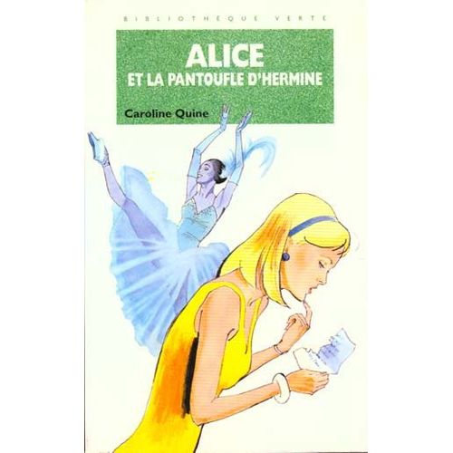 Alice Et La Pantoufle D'hermine