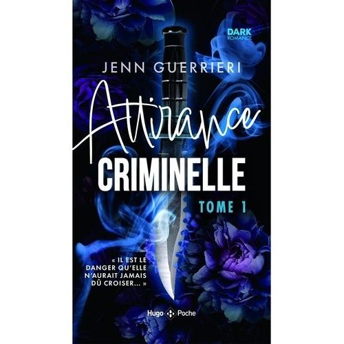 Attirance Criminelle - Tome 1