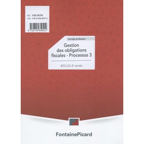 Gestion Des Obligations Fiscales - Processus 3 Bts Cg 2e Année - Corrigé Professeur