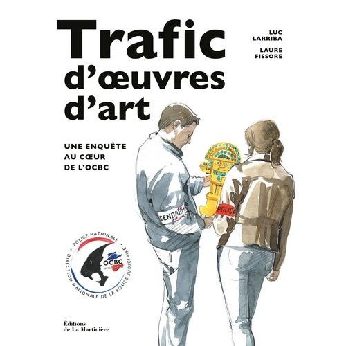 Trafic D'oeuvres D'art - Une Enquête Au Coeur De L'ocbc
