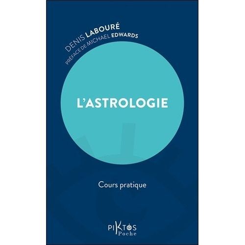 L'astrologie - Cours Pratique