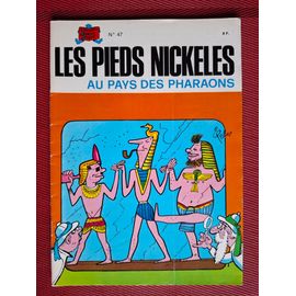 Les Pieds Nickelés Au Pays Des Pharaons N°47 - Dl 2ème Trimestre 83