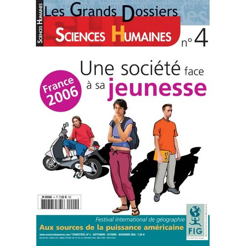 Sciences Humaines - Les Grands Dossiers - Trimestriel N° 4 - Septembre-Octobre-Novembre 2006