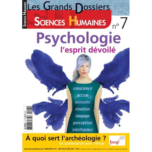 Sciences Humaines - Les Grands Dossiers - Trimestriel N° 7 - Juin-Juillet-Août 2007