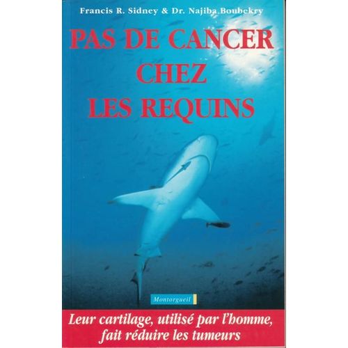 Pas De Cancer Chez Les Requins