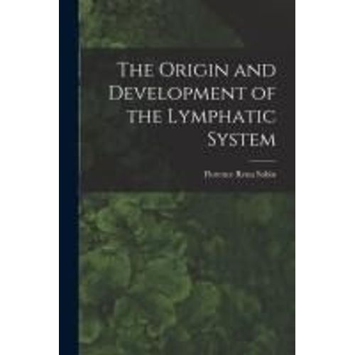 The Origin And Development Of The Lymphatic System