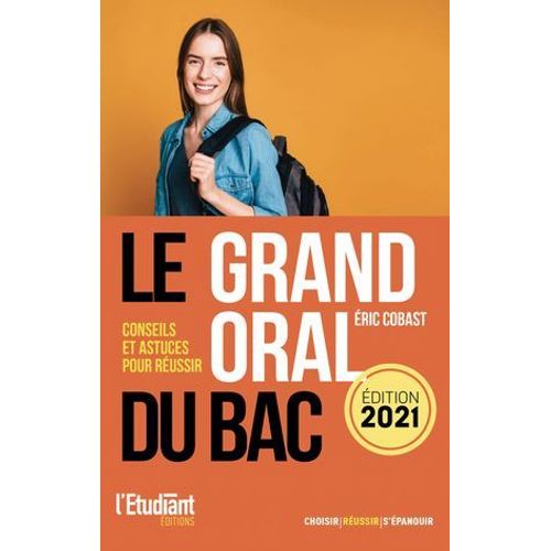 Le Grand Oral Du Bac 2021 - Conseils Et Astuces Pour Réussir