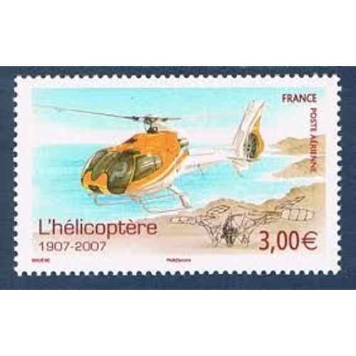 Centenaire De L'hélicoptère Ec E130 Année 2007 Poste Aérienne N° 70 Yvert Et Tellier Luxe