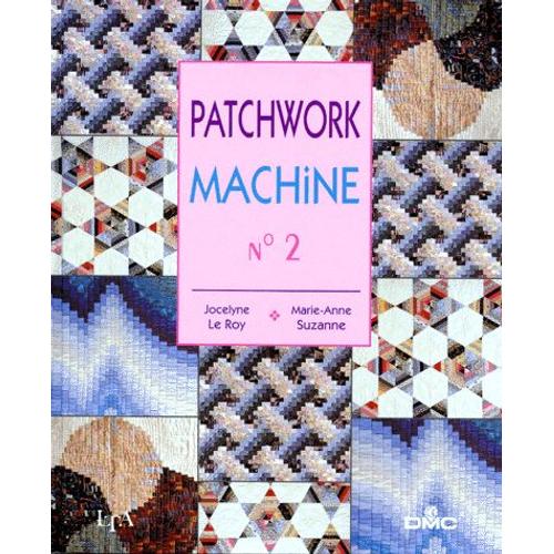 Patchwork Machine - Tome 2