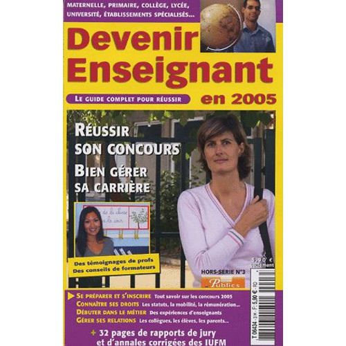 Concours Publics Hors-Série N° 3 - Devenir Enseignant En 2005