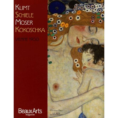 Beaux Arts Magazine N° Hors-Série - Klimt, Schiele, Moser, Kokoschka - Vienne 1900