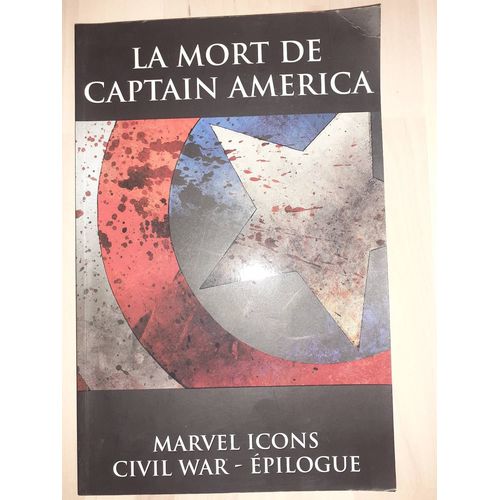 Vends Bd "La Mort De Captain America. Civil War - Épilogue", Marvel Icons