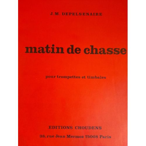Matin De Chasse Trompette Et Timbales Depelsenaire Combre