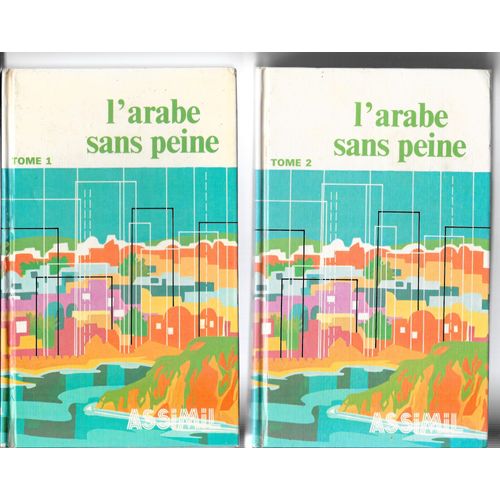 L Arabe Sans Peine - Tomes 1 Et 2