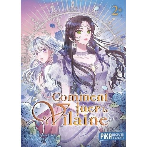 Comment Tuer La Vilaine - Tome 2