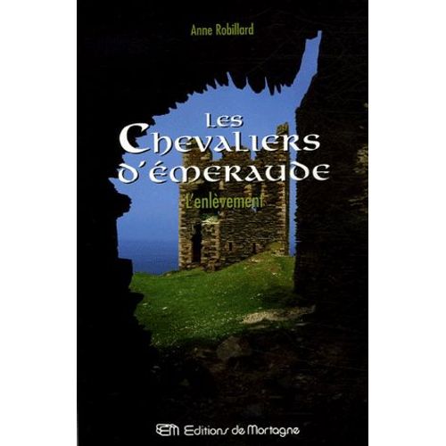 Les Chevaliers D'emeraude Tome 7 - L'enlèvement