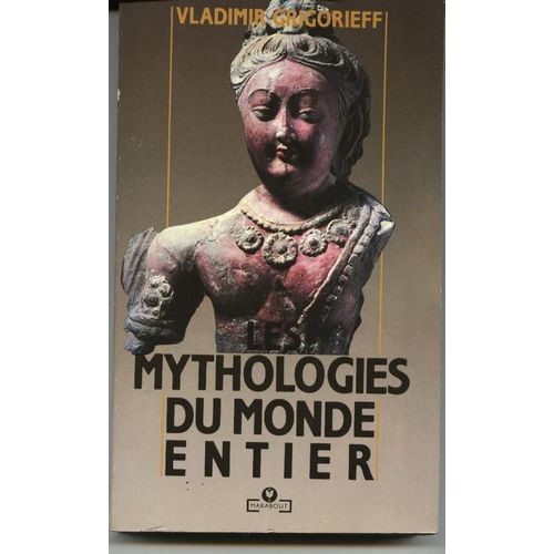 Les Mythologies Du Monde Entier