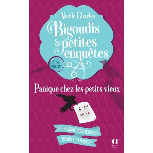 Bigoudis Et Petites Enquêtes - Tome 6 Panique Chez Les Petits Vieux
