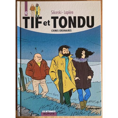 Intégrale Tif Et Tondu - Tome 12 : Crimes Ordinaires