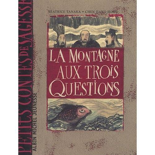 La Montagne Aux Trois Questions