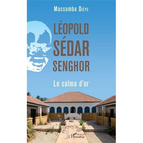 Léopold Sédar Senghor - Le Salma D'or