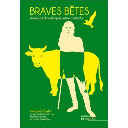 Braves Bêtes - Animaux Et Handicapés, Même Combat ?
