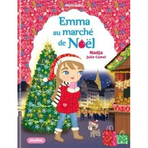 Minimiki Tome 40 - Emma Au Marché De Noël