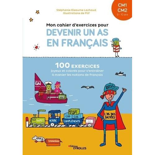 Mon Cahier D'exercices Pour Devenir Un As En Français Cm1 Cm2
