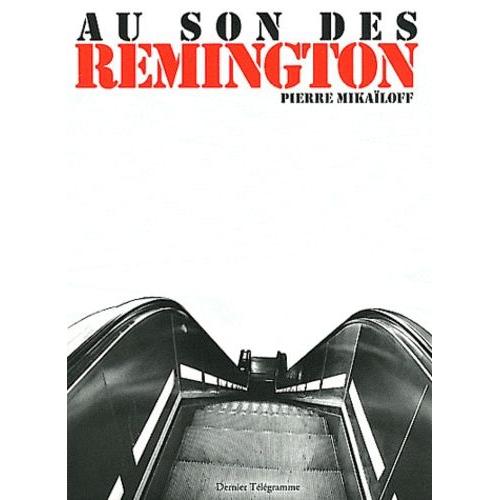 Au Son Des Remington