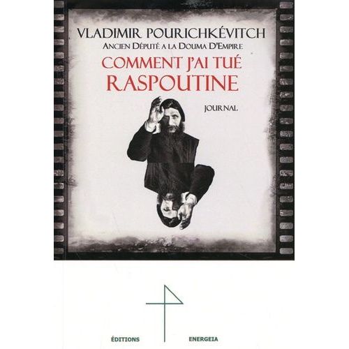 Comment J'ai Tué Raspoutine