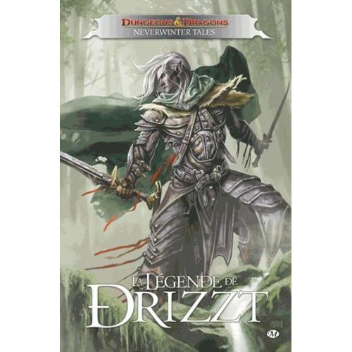 La Légende De Drizzt - Neverwinter Tales - Dungeons & Dragons